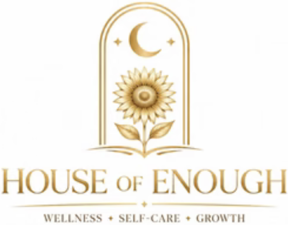 House of Enough