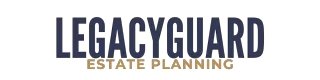 LegacyGuard Estate Planning